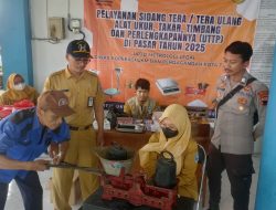 Upaya Tertib Ukur, Metrologi Gelar Sidang Tera Pasar